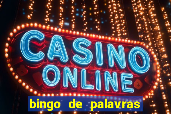 bingo de palavras 3 ano